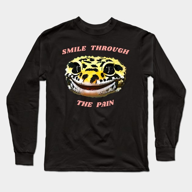 Leopard Gecko Smile Through the Pain Funny Pet Lizard Lover Long Sleeve T-Shirt by DrystalDesigns